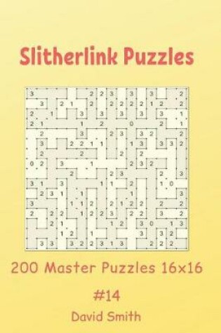 Cover of Slitherlink Puzzles - 200 Master Puzzles 16x16 vol.14