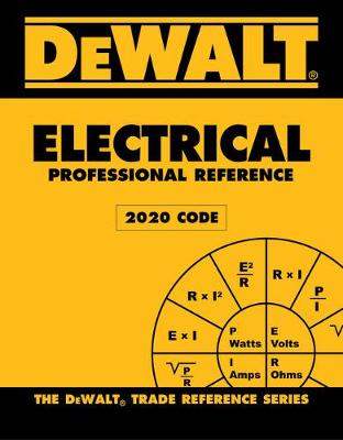 Book cover for Dewalt Electrical Professional Reference - 2020 NEC