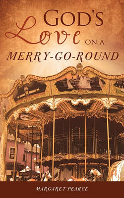 Book cover for God's Love on a Merry-Go-Round