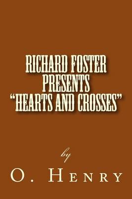 Book cover for Richard Foster Presents "Hearts and Crosses"