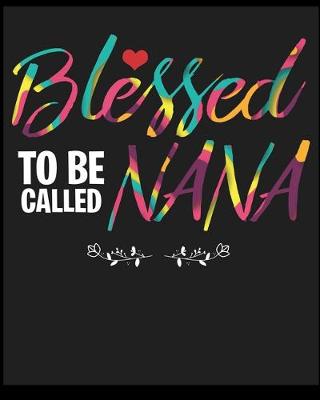 Book cover for Blessed To Be Called Nana