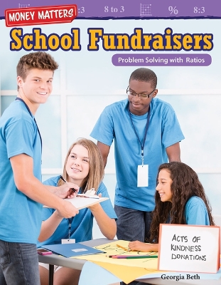 Book cover for Money Matters: School Fundraisers: Problem Solving with Ratios