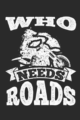 Cover of Who Needs Roads
