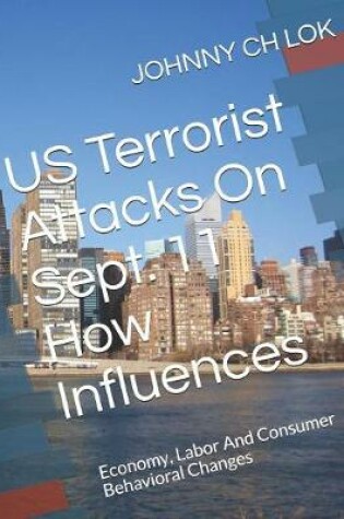 Cover of US Terrorist Attacks On Sept. 11 How Influences