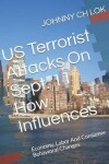 Book cover for US Terrorist Attacks On Sept. 11 How Influences