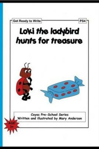 Cover of Loki the Ladybird Hunts for Treasure