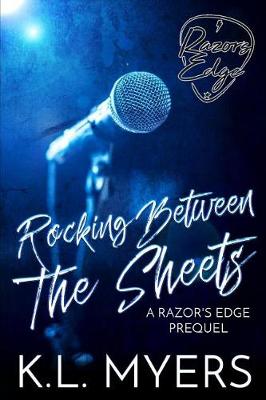 Book cover for Rocking Between the Sheets (a Razor's Edge Prequel)