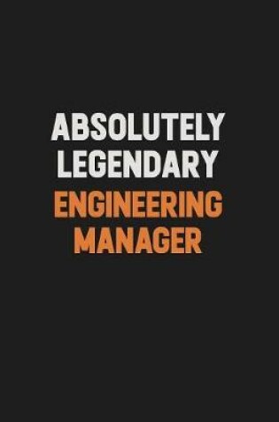 Cover of Absolutely Legendary Engineering Manager