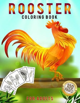 Book cover for Rooster Coloring Book for Adults