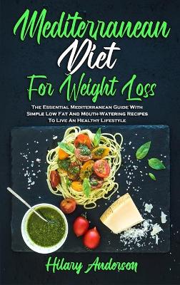 Book cover for Mediterranean Diet For Weight Loss