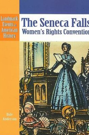 Cover of The Seneca Falls Women's Rights Convention