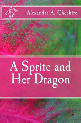 Book cover for A Sprite and Her Dragon