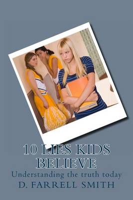 Book cover for 10 Lies Kids Believe