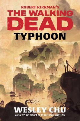 Book cover for Robert Kirkman's The Walking Dead: Typhoon