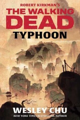Cover of Robert Kirkman's The Walking Dead: Typhoon