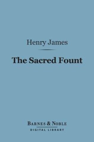 Cover of The Sacred Fount (Barnes & Noble Digital Library)