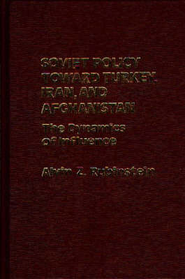Book cover for Soviet Policy toward Turkey, Iran, and Afghanistan