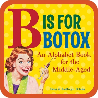 Book cover for B Is for Botox