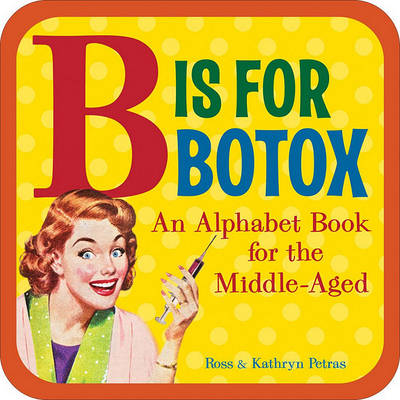 Book cover for B Is for Botox