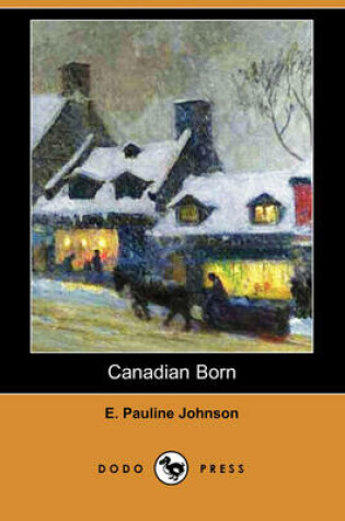 Cover of Canadian Born (Dodo Press)