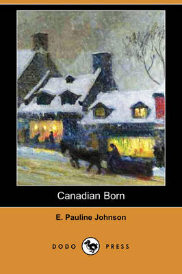 Book cover for Canadian Born (Dodo Press)