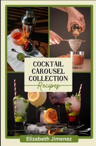 Cover of Cocktail Carousel Collection