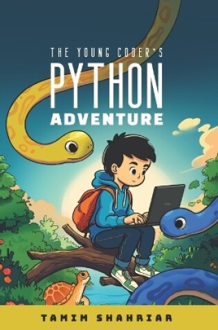 Cover of The Young Coder's Python Adventure