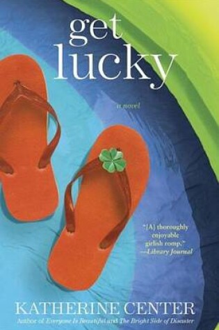 Cover of Get Lucky: A Novel