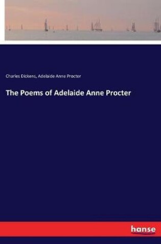 Cover of The Poems of Adelaide Anne Procter
