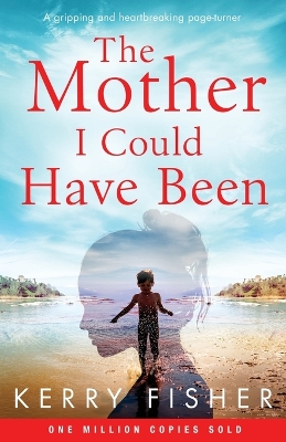 Book cover for The Mother I Could Have Been