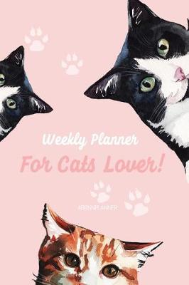 Book cover for Weekly Planner for Cats Lover!