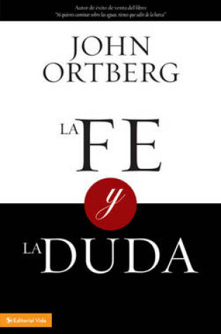 Cover of La Fe Y La Duda