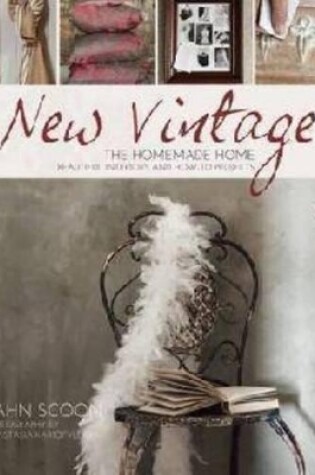 Cover of New Vintage: The Homemade Home