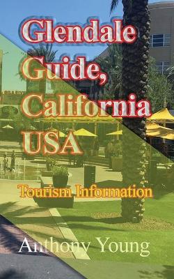 Book cover for Glendale Guide, California USA