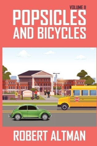 Cover of Popsicles & Bicycles