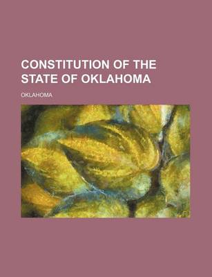 Book cover for Constitution of the State of Oklahoma