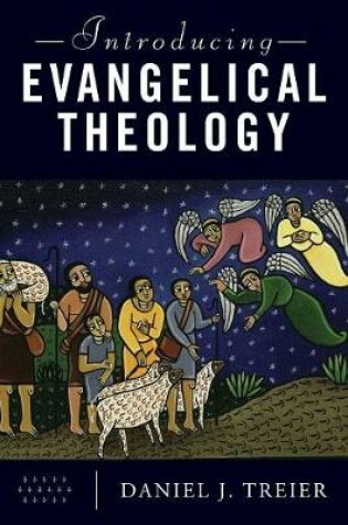 Cover of Introducing Evangelical Theology
