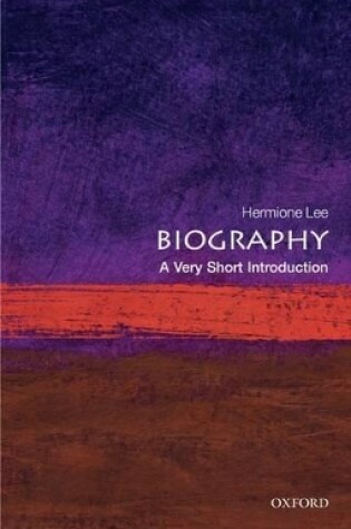 Cover of Biography: A Very Short Introduction