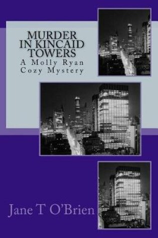 Cover of Murder in Kincaid Towers