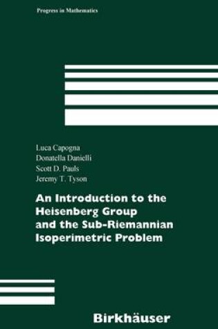 Cover of An Introduction to the Heisenberg Group and the Sub-Riemannian Isoperimetric Problem