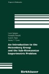 Book cover for An Introduction to the Heisenberg Group and the Sub-Riemannian Isoperimetric Problem