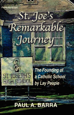 Book cover for St Joe's Remarkable Journey