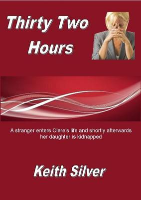 Book cover for Thirty Two Hours