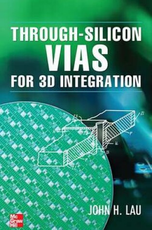 Cover of Through-Silicon Vias for 3D Integration
