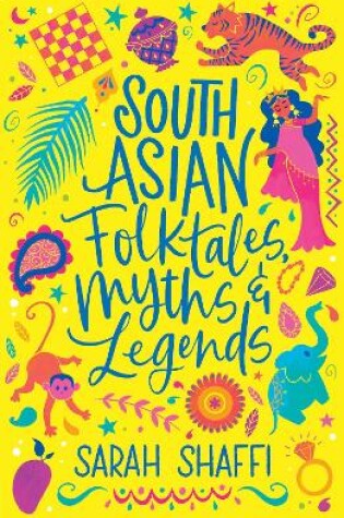 Cover of South Asian Folktales, Myths and Legends