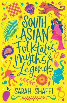 Cover of South Asian Folktales, Myths and Legends