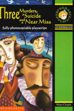 Cover of Three Murders, a Suicide and a Near Miss