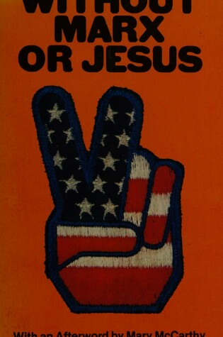 Cover of Without Marx or Jesus