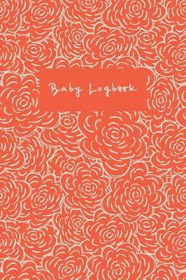 Book cover for Baby Logbook