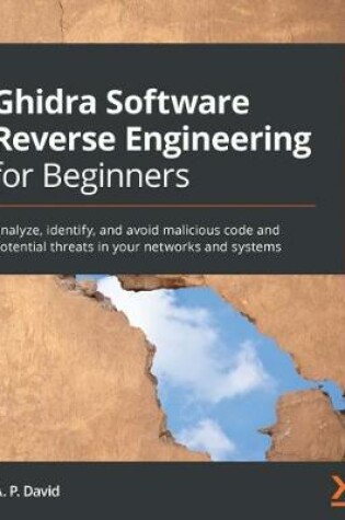 Cover of Ghidra Software Reverse Engineering for Beginners